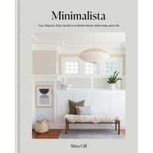 Load image into Gallery viewer, Minimalista: Your step-by-step guide to a better home, wardrobe and life
