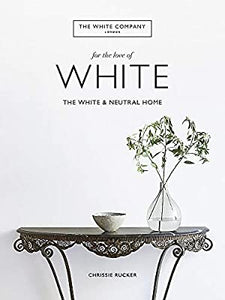 For the Love of White: The White & Neutral Home