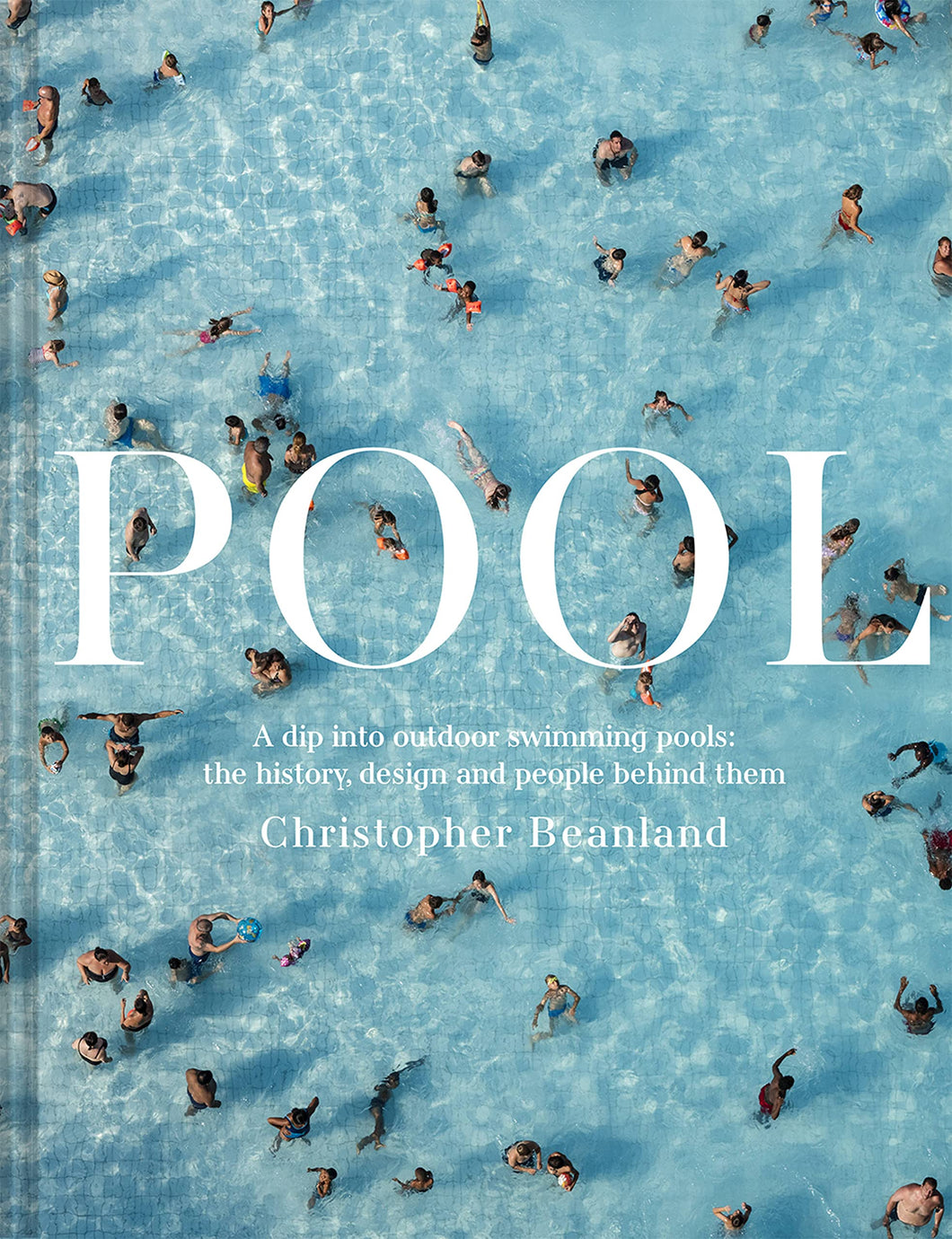 POOL: A Dip Into Outdoor Swimming Pools