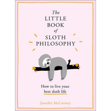 Load image into Gallery viewer, The Little Book of Sloth Philosophy
